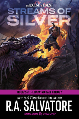 Cover Image for Streams of Silver: Dungeons & Dragons: Book 2 of the Icewind Dale Trilogy -- R. A. Salvatore, Paperback