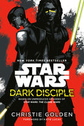 Cover Image for Dark Disciple: Star Wars -- Christie Golden, Paperback