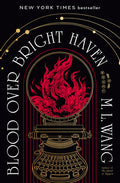 Cover Image for Blood Over Bright Haven -- M. L. Wang, Hardcover