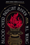Cover Image for Blood Over Bright Haven -- M. L. Wang, Paperback