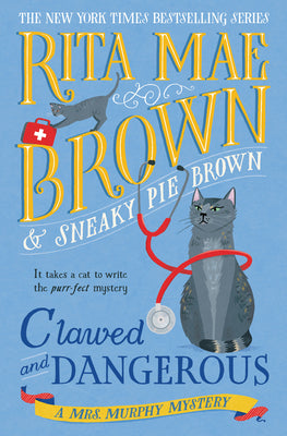 Cover Image for Clawed and Dangerous: A Mrs. Murphy Mystery -- Rita Mae Brown, Hardcover
