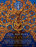 Cover Image for Critical Role: Vox Machina--Stories Untold -- Critical Role, Paperback