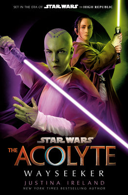 Cover Image for Star Wars: The Acolyte: Wayseeker -- Justina Ireland, Hardcover
