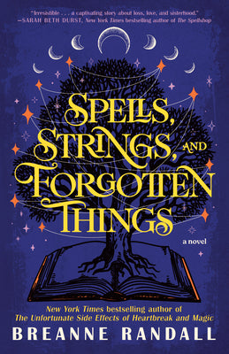 Cover Image for Spells, Strings, and Forgotten Things -- Breanne Randall, Paperback