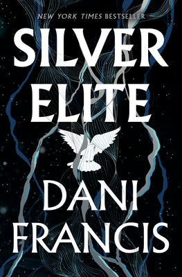 Cover Image for Silver Elite -- Dani Francis, Hardcover