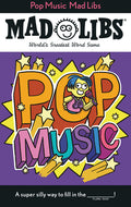 Cover Image for Pop Music Mad Libs: World's Greatest Word Game -- Laura Macchiarola, Paperback