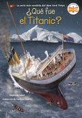 Cover Image for Qu fue el Titanic? (What Was the Titanic? Spanish Edition) -- Stephanie Sabol, Paperback