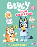 Cover Image for Bluey: More Easter Fun!: A Craft Book: Includes Easter Pouch Cutout -- Penguin Young Readers Licenses, Paperback