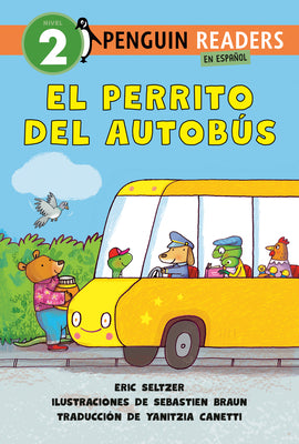 Cover Image for El Perrito del Autobús (Dog on His Bus Spanish Edition) -- Eric Seltzer, Paperback