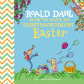 Cover Image for Roald Dahl: How to Have an Eggstraordinary Easter -- Roald Dahl, Hardcover