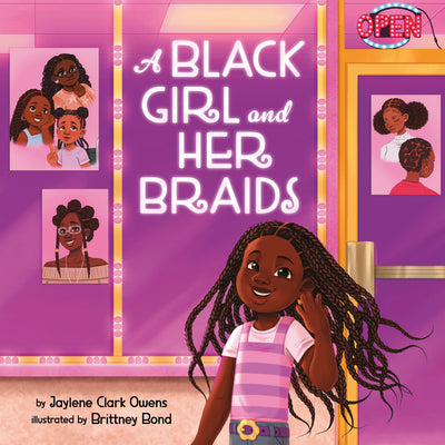 Cover Image for A Black Girl and Her Braids -- Jaylene Clark Owens, Hardcover