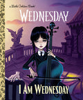 Cover Image for I Am Wednesday (Little Golden Book) -- Golden Books, Hardcover