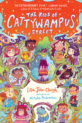 Cover Image for The Kids of Cattywampus Street -- Lisa Jahn-Clough, Paperback