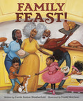 Cover Image for Family Feast! -- Carole Boston Weatherford, Library Binding