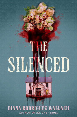 Cover Image for The Silenced -- Diana Rodriguez Wallach, Hardcover