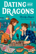 Cover Image for Dating and Dragons -- Kristy Boyce, Paperback