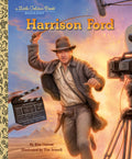 Cover Image for Harrison Ford: A Little Golden Book Biography -- Kim Ostrow, Hardcover