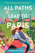 Cover Image for All Paths Lead to Paris -- Sabrina Fedel, Paperback