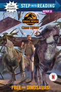 Cover Image for Free the Dinosaurs! (Jurassic World: Chaos Theory) -- Steve Behling, Paperback