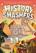 Cover Image for History Smashers: Ancient Egypt -- Kate Messner, Library Binding