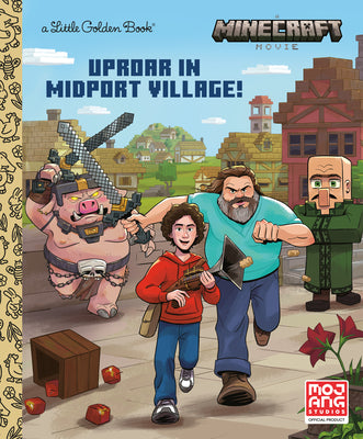 Cover Image for Uproar in Midport Village (a Minecraft Movie) -- Golden Books, Hardcover