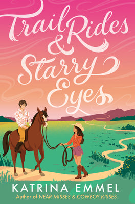 Cover Image for Trail Rides and Starry Eyes -- Katrina Emmel, Paperback