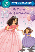 Cover Image for My Cousin, the Quinceañera -- Julissa Mora, Library Binding
