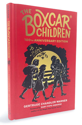 Cover Image for The Boxcar Children 100th Anniversary Edition -- Gertrude Chandler Warner, Hardcover
