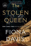 Cover Image for The Stolen Queen -- Fiona Davis, Paperback