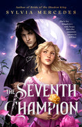 Cover Image for The Seventh Champion -- Sylvia Mercedes, Paperback