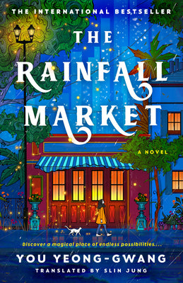 Cover Image for The Rainfall Market -- You Yeong-Gwang, Paperback