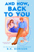 Cover Image for And Now, Back to You -- B. K. Borison, Paperback