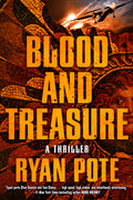 Cover Image for Blood and Treasure -- Ryan Pote, Hardcover