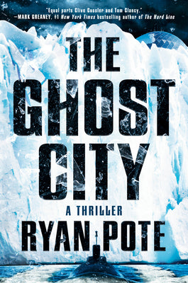 Cover Image for The Ghost City -- Ryan Pote, Hardcover