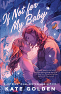 Cover Image for If Not for My Baby -- Kate Golden, Paperback