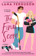 Cover Image for The Final Score -- Lana Ferguson, Paperback