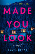 Cover Image for Made You Look -- Tanya Grant, Paperback