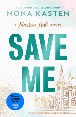 Cover Image for Save Me -- Mona Kasten, Paperback