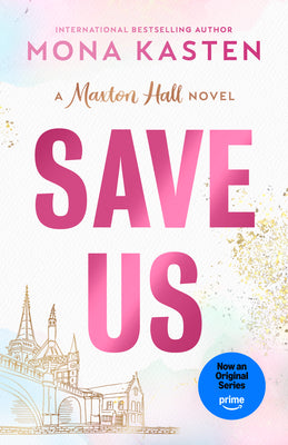 Cover Image for Save Us -- Mona Kasten, Paperback
