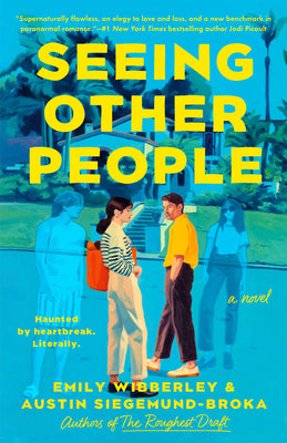 Cover Image for Seeing Other People -- Emily Wibberley, Paperback