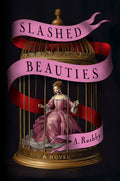 Cover Image for Slashed Beauties -- A. Rushby, Hardcover