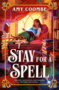 Cover Image for Stay for a Spell -- Amy Coombe, Hardcover