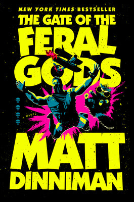 Cover Image for The Gate of the Feral Gods -- Matt Dinniman, Hardcover