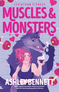 Cover Image for Muscles & Monsters -- Ashley Bennett, Paperback