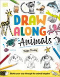 Cover Image for Draw Along Animals: Sketch Your Way Through the Animal Kingdom -- Pippa Pixley, Paperback