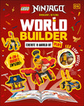 Cover Image for Lego Ninjago World Builder: Create a World of Play with 4-In-1 Model and 150+ Build Ideas! -- DK, Other