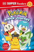 Cover Image for DK Super Readers Level 1 Pokémon a New Journey -- DK, Paperback