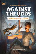 Cover Image for Against the Odds: Hurricane Katrina -- DK, Paperback