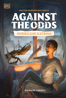 Cover Image for Against the Odds: Hurricane Katrina -- DK, Paperback