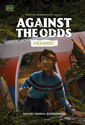 Cover Image for Against the Odds Crashed -- DK, Hardcover
